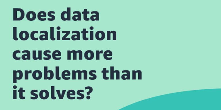 Introducing a fresh AWS whitepaper: Does information localization cause more difficulties than it solves?