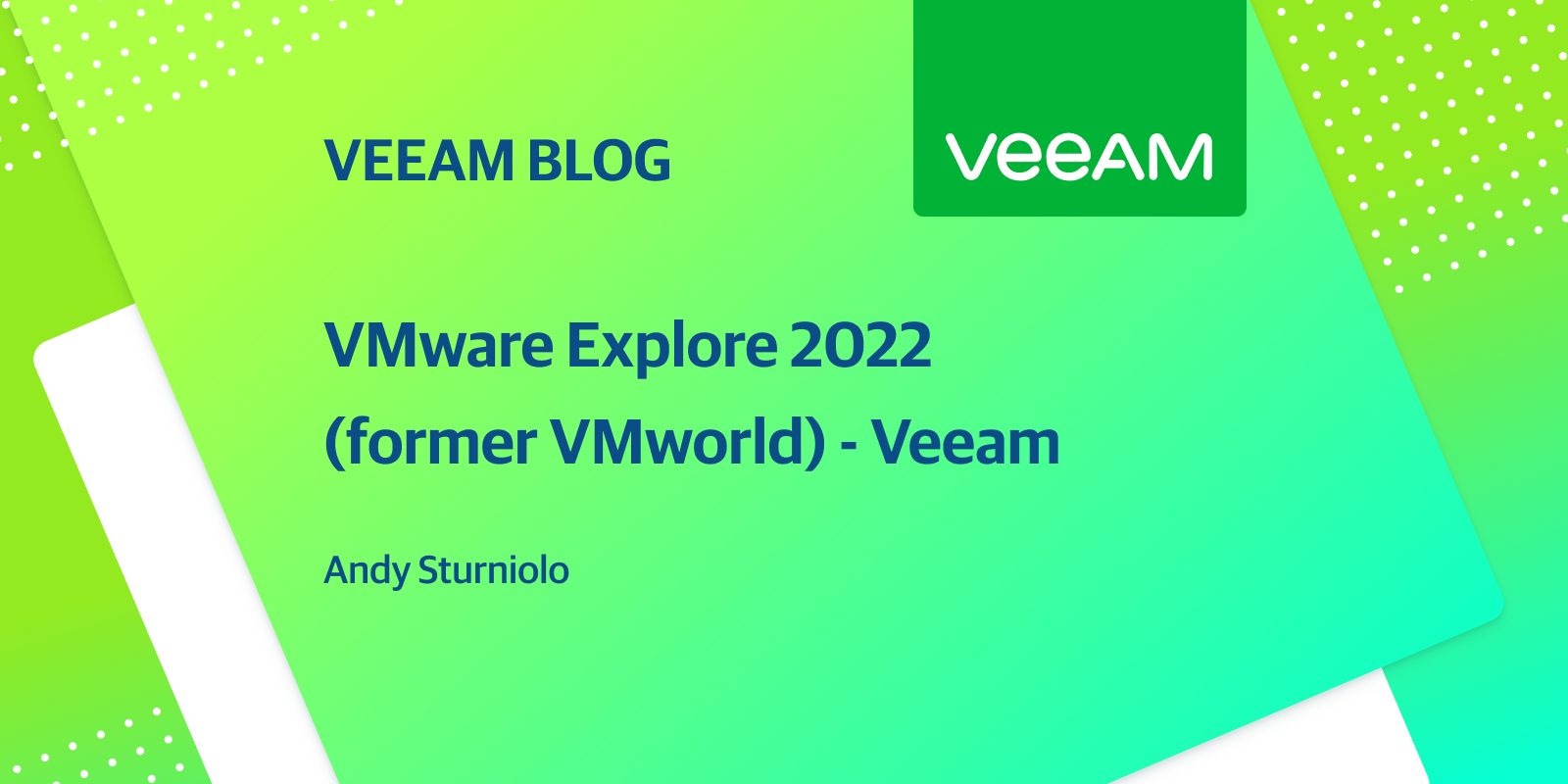 VMware Explore 2022 (previous VMworld) – Veeam