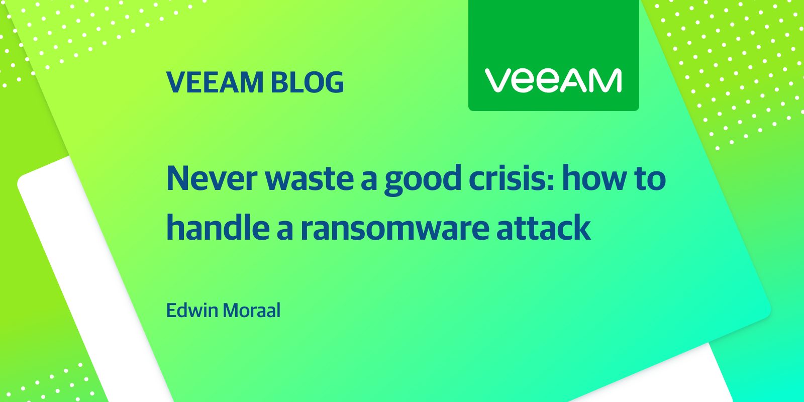 Never waste an excellent crisis: the way to handle a ransomware attack