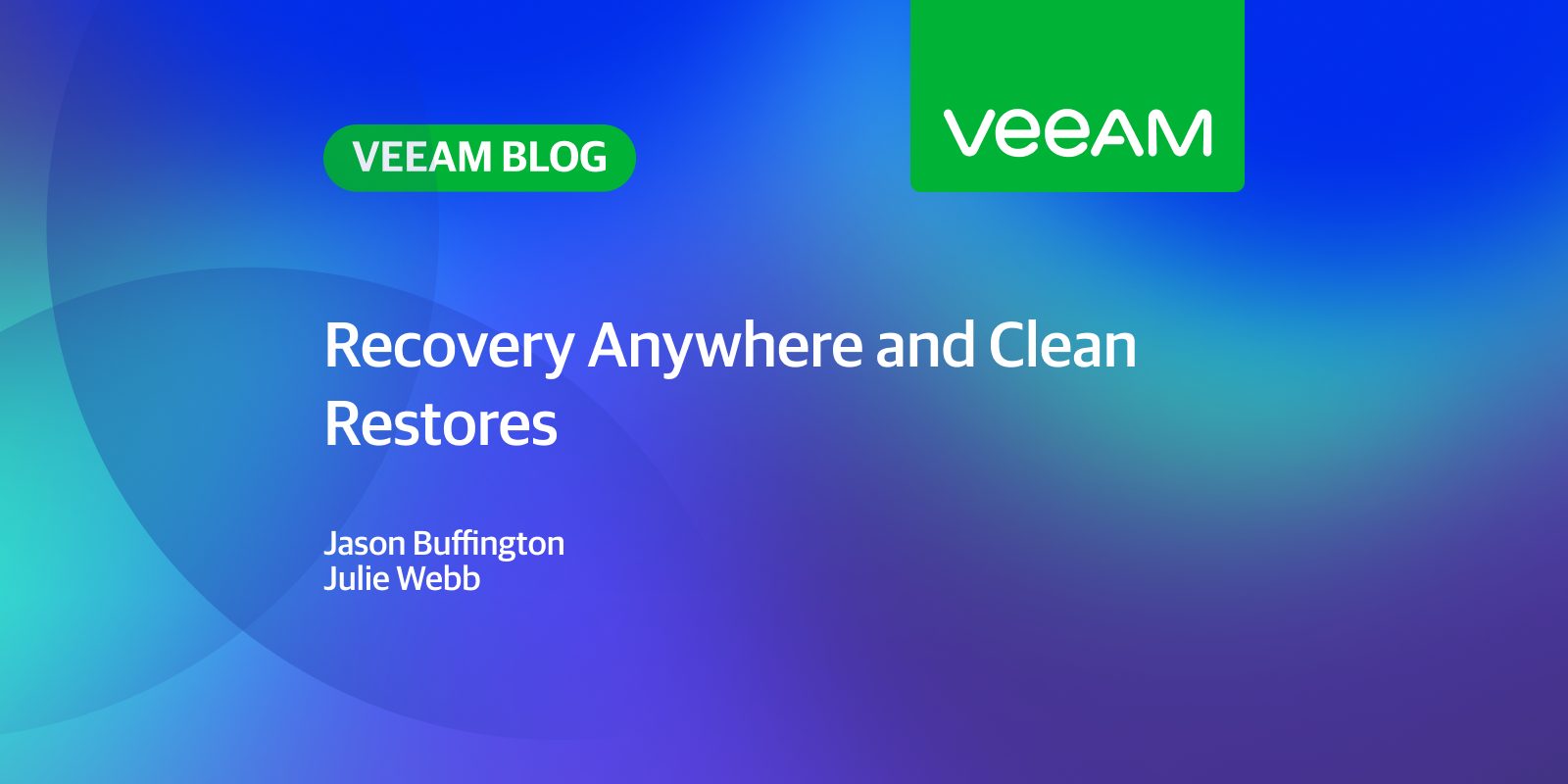 Recovery Anywhere and Clean Restores