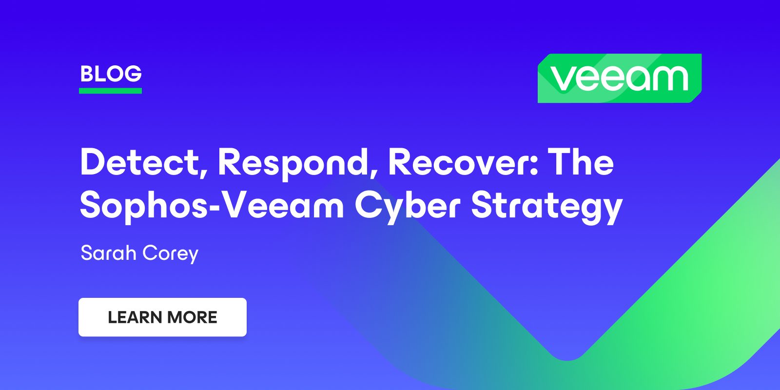 Sophos and Veeam Partner to Vigilantly Defend Against Evolving Cyber Threats