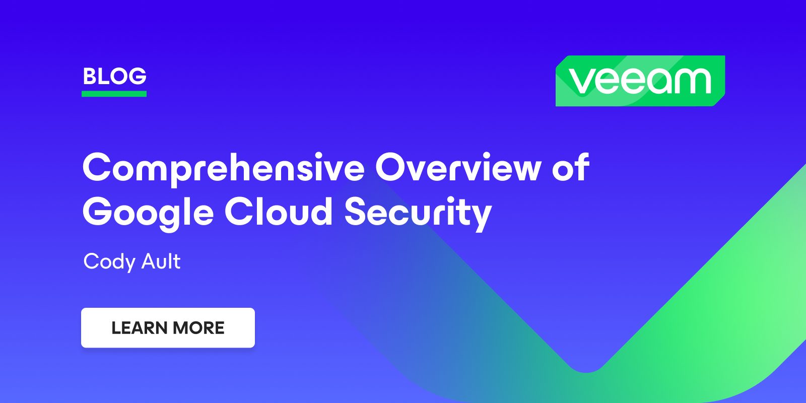 Comprehensive Overview of Google Cloud Security